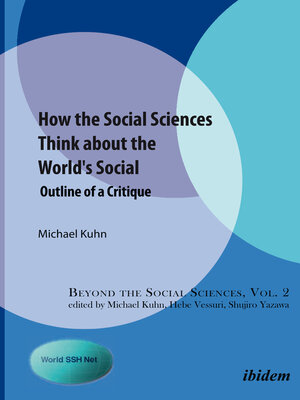 cover image of How the Social Sciences Think about the World's Social